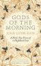 [John Lister 01] • Gods of the Morning